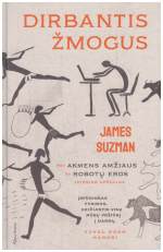 Dirbantis žmogus - James Suzman