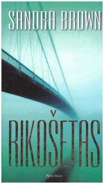 Rikošetas - Sandra Brown
