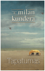 Tapatumas - Milan Kundera