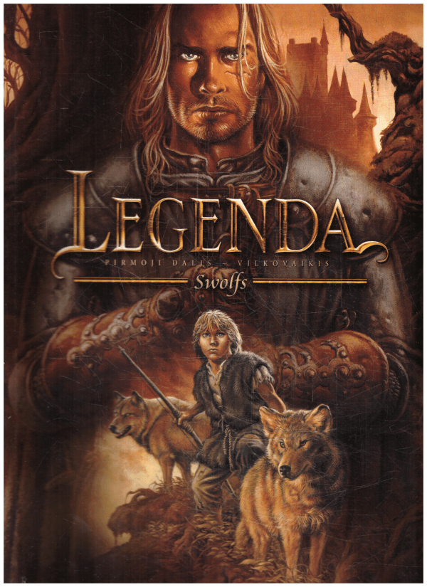 Legenda. Vilkovaikis - Yves Swolfs
