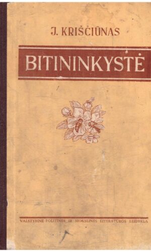 Bitininkystė - J. Kriščiūnas