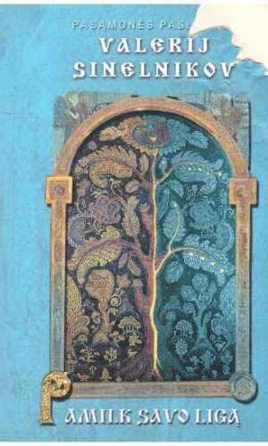 Pamilk savo ligą. Pasamonės paslaptys - Valerij Sinelnikov (pažeistas viršutinis viršelio kampas)