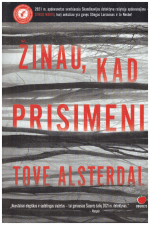 Žinau, kad prisimeni - Tove Alsterdal