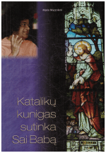 Katalikų kunigas sutinka Sai Babą - Mario Mazzoleni