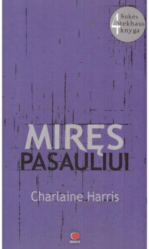 Sukė Stekhaus (4 knyga): Miręs pasauliui - Charlaine Harris