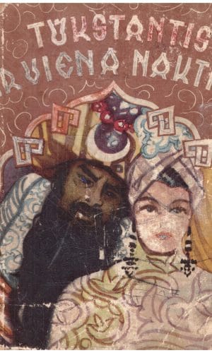 Tūkstantis ir viena naktis - Arabų pasakos