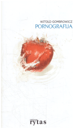 Pornografija - Witold Gombrowicz (priešlapyje užrašas)