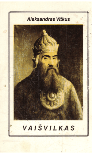Vaišvilkas - Aleksandras Vitkus