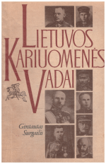 Lietuvos kariuomenės vadai - Gintautas Surgailis