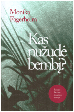 Kas nužudė Bembį? - Monika Fagerholm