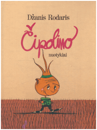 Čipolino nuotykiai - Džanis Rodaris
