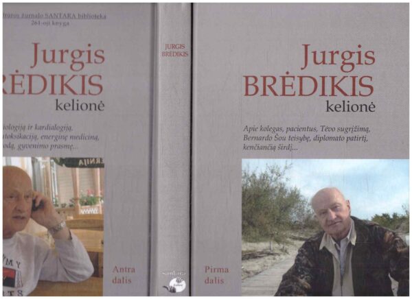 Kelionė (1,2 dalys vienoje knygoje) - Jurgis Brėdikis