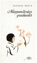 Miegančiosios gražuolės - Susanna Moore