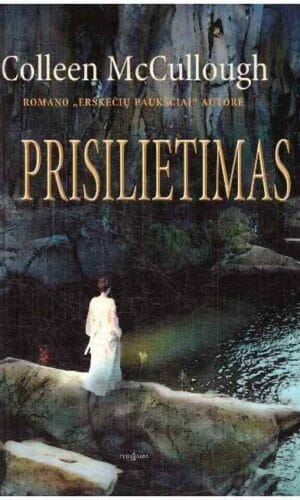 Prisilietimas - Colleen McCullough