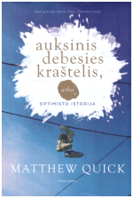 Auksinis debesies kraštelis, arba optimisto istorija - Matthew Quick