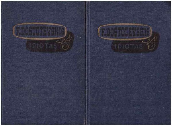 Idiotas (1,2 tomai) - F. Dostojevskis