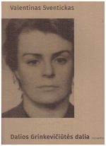 Dalios Grinkevičiūtės dalia - Valentinas Sventickas