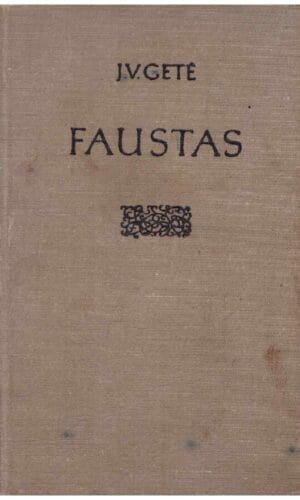 Faustas - Johanas Volfgangas Gėtė