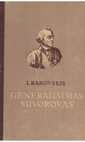 Generalisimas Suvorovas - L. Rakovskis