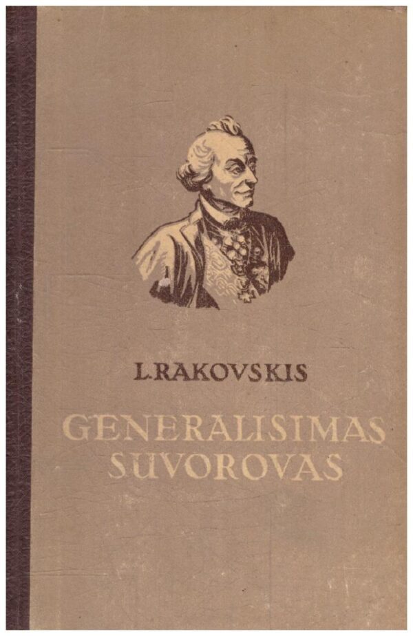 Generalisimas Suvorovas - L. Rakovskis