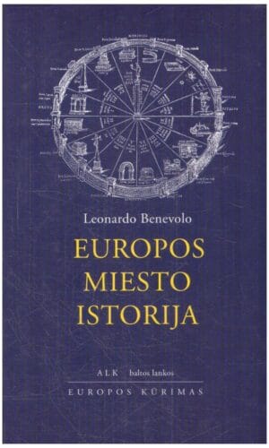 Europos miesto istorija - Leonardo Benevolo