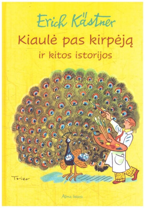 Kiaulė pas kirpėją ir kitos istorijos - Erich Kästner (Kestneris)