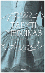 Tapyti merginas - Cathy Marie Buchanan