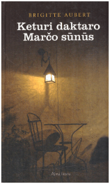 Keturi daktaro Marčo sūnūs - Brigitte Aubert