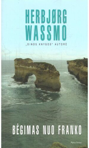 Bėgimas nuo Franko - Herbjorg Wassmo