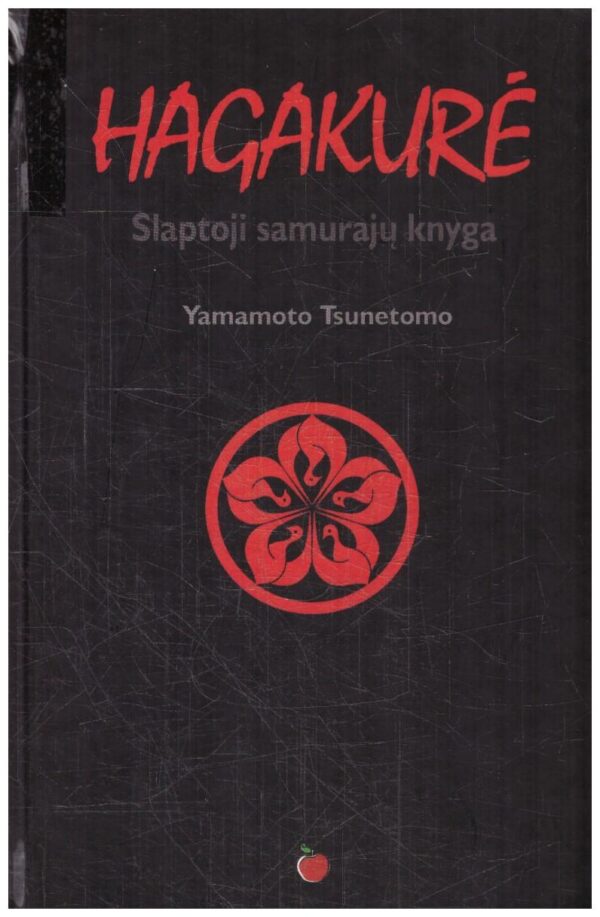 Hagakurė. Slaptoji samurajų knyga - Yamamoto Tsunetomo