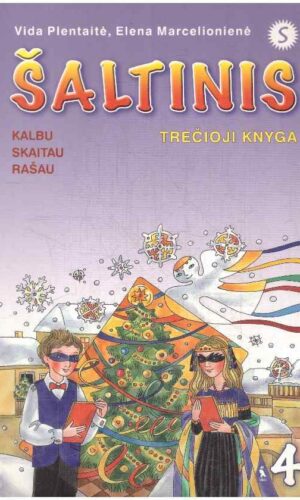 Šaltinis: kalbu skaitau, rašau 4 klasei (3 knyga) - Vida Plentaitė, Elena Marcelionienė