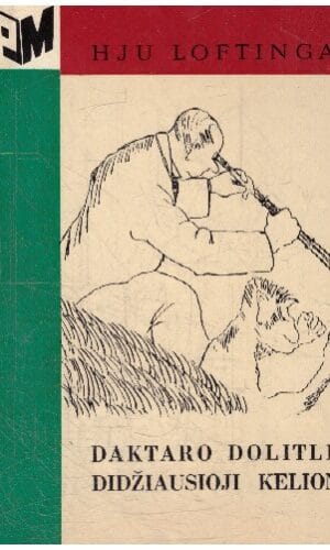 Daktaro Dolitlio didžiausioji kelionė - Hju Loftingas