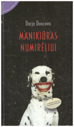 Manikiūras numirėliui - Darja Doncova