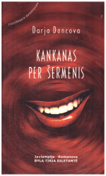 Kankanas per šermenis - Darja Doncova