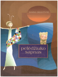 Pelėdžiuko sapnas - Janina Degutytė