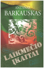 Laikmečio įkaitai - Antanas Barkauskas