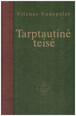 Tarptautinė teisė - Vilenas Vadapalas