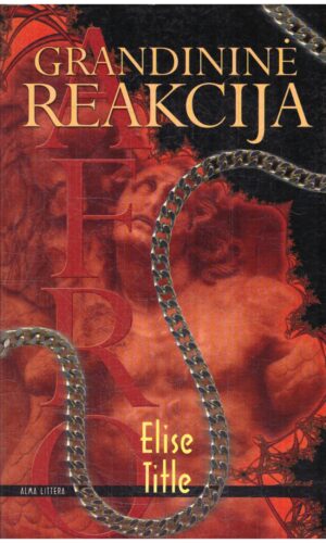 Grandininė reakcija - Elise Title
