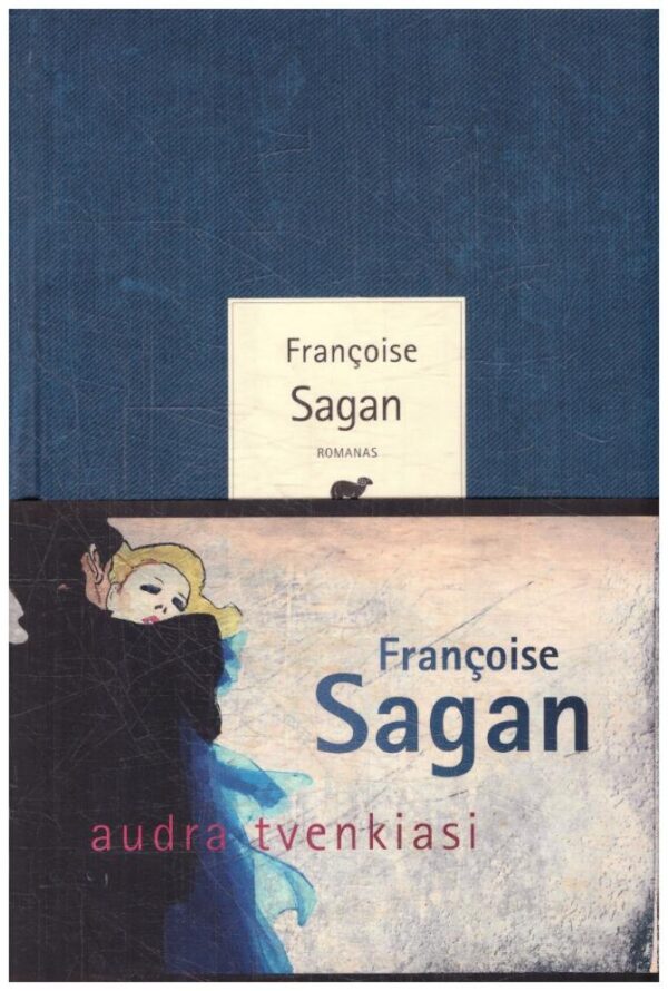 Audra tvenkiasi - Francoise Sagan