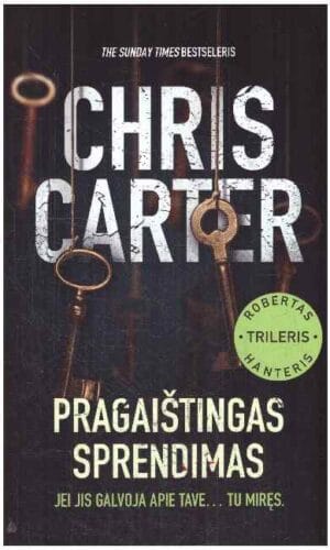 Pragaištingas sprendimas - Chris Carter