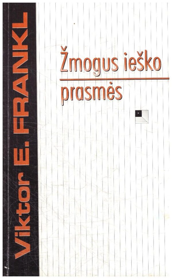 Žmogus ieško prasmės - Viktor E. Frankl