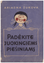 Padėkite juokingiems piešiniams - Ariadna Žukova
