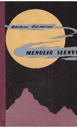 Mėnulio slėnys - Džekas Londonas