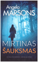 Mirtinas šauksmas - Angela Marsons