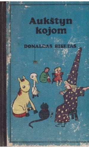 Aukštyn kojom - Donaldas Bisetas