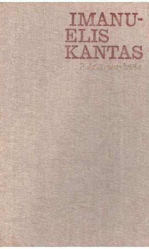 Praktinio proto kritika - Imanuelis Kantas