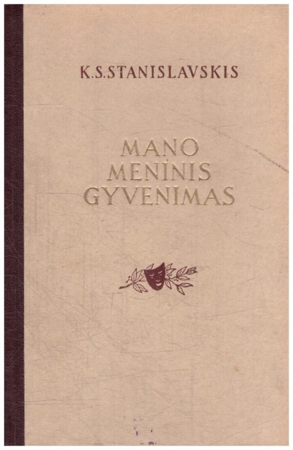 Mano meninis gyvenimas - K. S. Stanislavskis