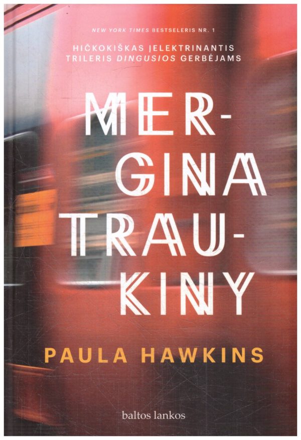 Mergina traukiny - Paula Hawkins