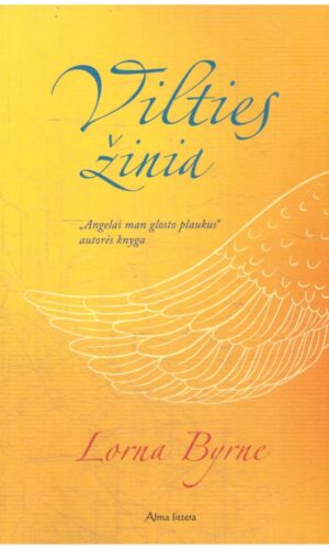 Vilties žinia - Lorna Byrne