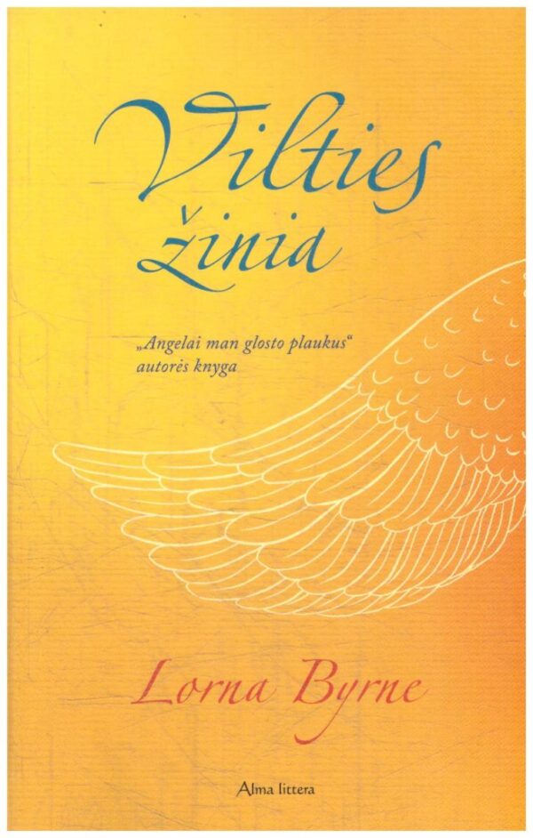 Vilties žinia - Lorna Byrne